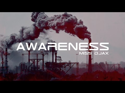 Miss Djax - Awareness (official video)