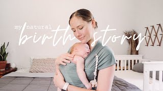 My Positive Natural BIRTH STORY — Fast & Unmedicated 3 Hour Labor With NO EPIDURAL (Feat. Momcozy)
