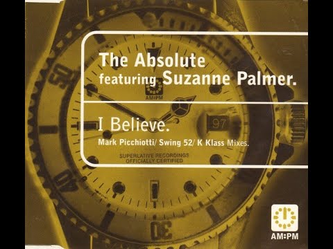 The Absolute featuring Suzanne Palmer - I Believe (Radio Mix)