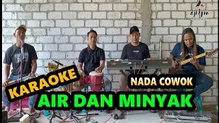 Download lagu AIR DAN MINYAK  KARAOKE  NADA COWOK  Cipt. MANSYUR S . mp3 Download lagu AIR DAN MINYAK  KARAOKE  NADA COWOK  Cipt. MANSYUR S . mp3