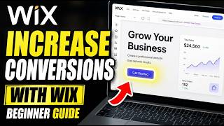 How to Increase Conversions with Wix - Beginner Guide