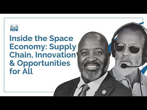 Inside the Space Economy: Supply Chain, Innovation & Opportunities for All