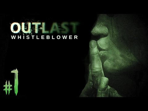 Zagrajmy w Outlast: Whistleblower #1 - "Koszmar powraca..."