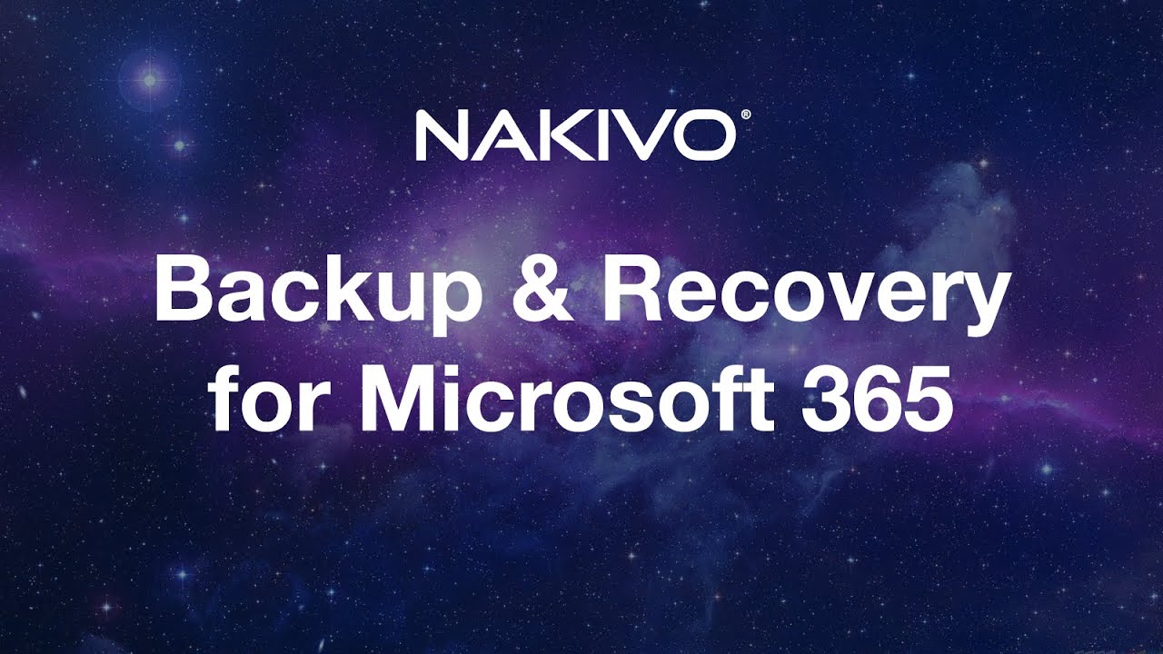 Nakivo Backup & Replication pour Microsoft 365 Abonnement, 1 an