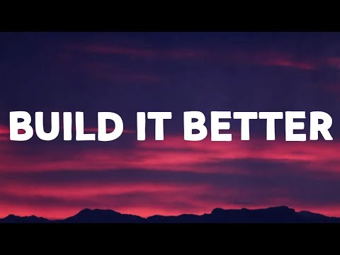 Aron Wright - Build It Better (Lyrics)