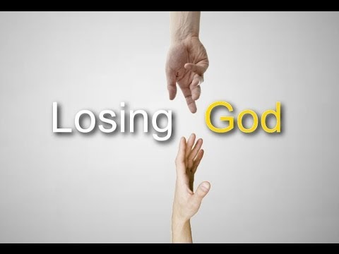 Losing God