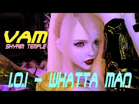I.O.I - Whatta Man, Dance in the Skyrim Temple, MMD, Skyrim寺院でダンス VaM 4K60FPS