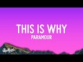 Paramore - This Is Why (Lyrics)