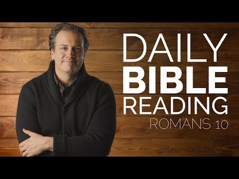 Romans10 - Daily Bible Reading