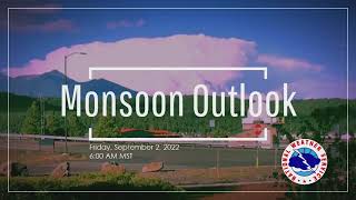 Monsoon Outlook: Friday, September 2, 2022