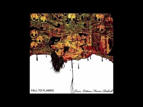 Fall To Flames - Love Letters From Rehab - One For The Angels