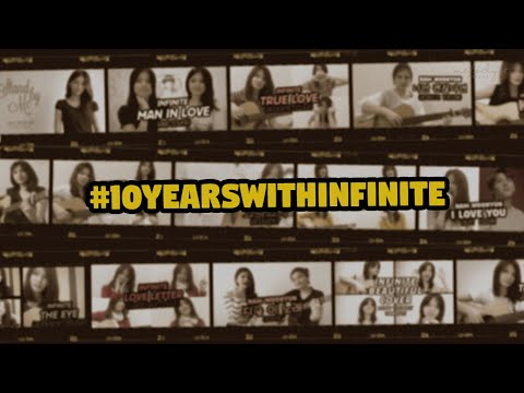 #10YearsWithINFINITE (Throwback: 37 Song Covers)