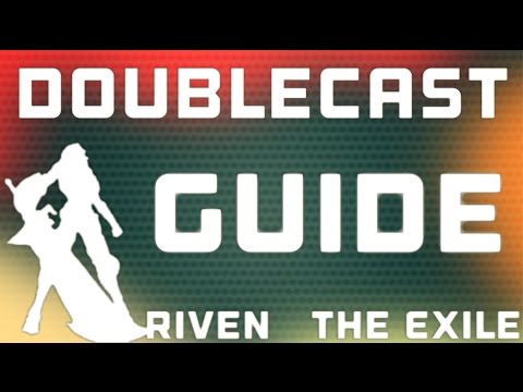 Riven Guide | Flash Doublecast Tutorial