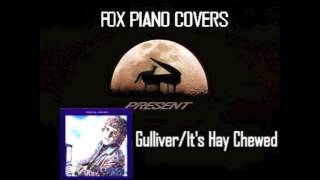 Gulliver/It&#39;s Hay Chewed - Elton John (Cover)