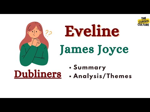 EVELINE by JAMES JOYCE Explained | DUBLINERS | Summary | Themes