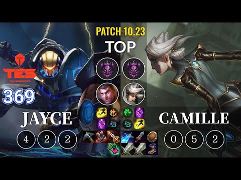 TES 369 Jayce vs Camille Top - KR Patch 10.23