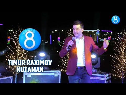 Timur Raximov - Kutaman