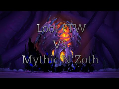 Loot FTW Vs. Mythic N'Zoth the Corruptor (Outlaw rogue PoV)