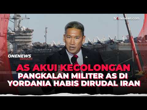 Akhirnya! Pejabat Tinggi AS Akui Pangkalan Militer di Yordania Dibombardir Iran | OneNews Update