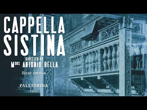 Sistine Chapel Choir - Sicut cervus [Palestrina] - 1931