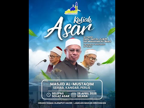 (🔴LIVE) 28-04-2026 Kuliah Asar Dato' Seri Dr Zulkifli Mohd Al-Bakri