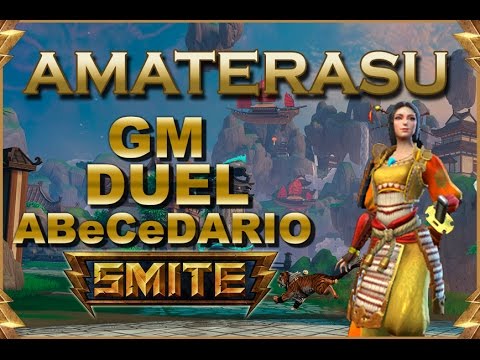 SMITE! Amaterasu, Buscando seguir con la racha! GM Duel Abecedario #4