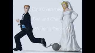 Paul Overstreet - Ball and Chain (Chris&#39; Wedding Dance Mix)