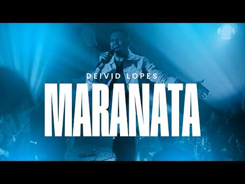 Maranata - Deivid Lopes