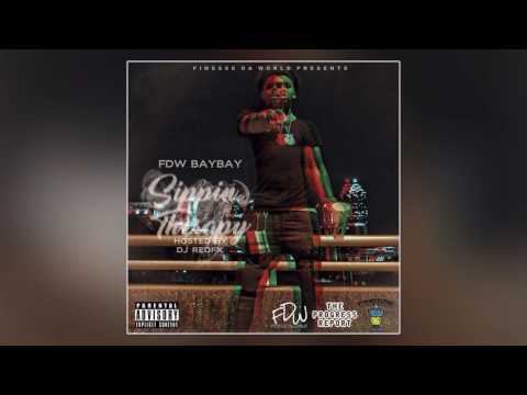 FDW BayBay - Going Through It [Prod. By Y.I.B]