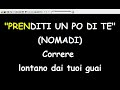Nomadi - Prenditi un po' di te  (Karaoke  Devocalizzata)