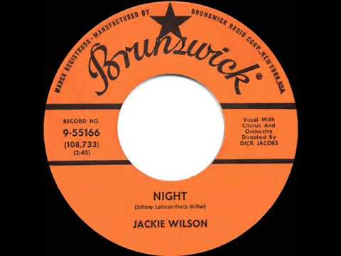 1960 HITS ARCHIVE: Night - Jackie Wilson (a #2 record)