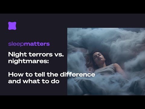 Night Terrors vs Nightmares