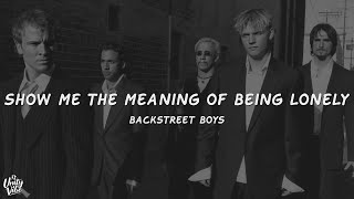 Download lagu Backstreet Boys - Show Me The Meaning Of Being Lonely (Lyrics) mp3 Download lagu Backstreet Boys - Show Me The Meaning Of Being Lonely (Lyrics) mp3