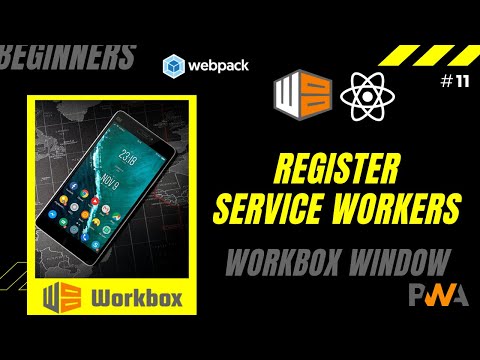 11 Service Worker Registration | Workbox Window | Cache update on application re deploy | React PWA