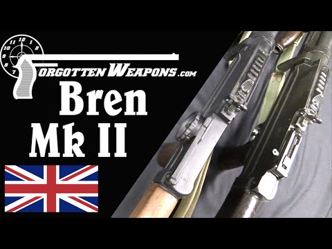 Wartime Changes: The Bren MkI Modified and Bren MkII