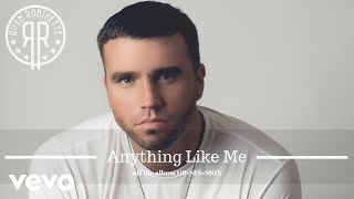 Ryan Robinette - Anything Like Me (AUDIO)