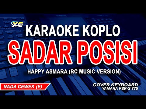 HAPPY ASMARA - SADAR POSISI (KARAOKE KOPLO ) NADA WANITA