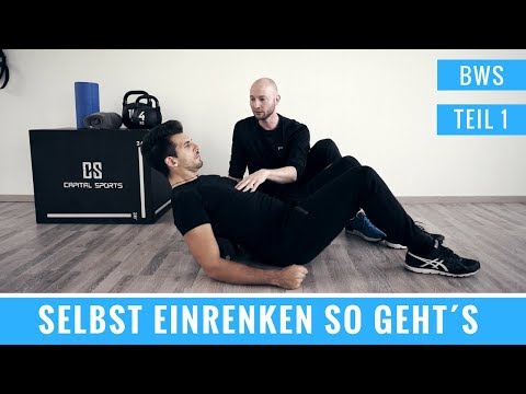 🗽 Selbst Einrenken so geht´s | BWS Teil 1