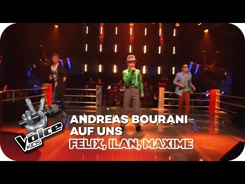 Andreas Bourani - Auf uns (Felix, Ilan, Maxime) | Battle | The Voice Kids 2016