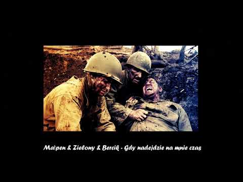 Małpen - Gdy nadejdzie na mnie czas (FEAT. Zielony & Bercik)