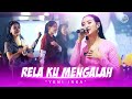 Download Lagu YENI INKA - Relaku Mengalah  LIVE KOPLO Mp3 Free