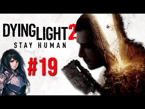 Zagrajmy w Dying Light 2: Stay Human - Zaginieni #19