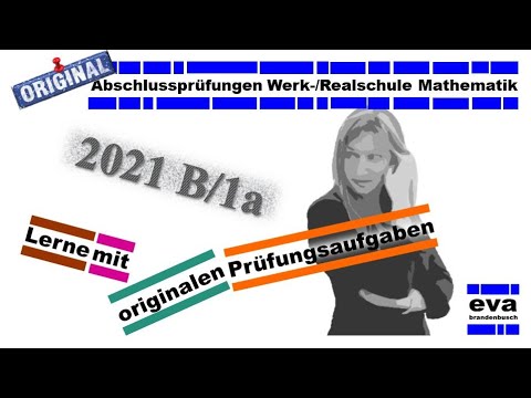 Abschlussprüfung 2021 B/1a - BW Realschule Mathematik