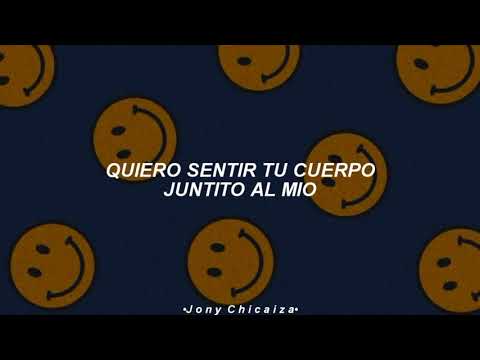 quiero sentir tu cuerpo juntito al mio [Letra/Lyrics]