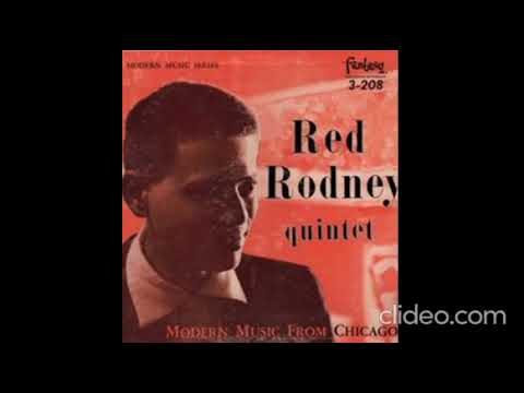 Red Rodney Quintet - Modern Music From Chicago (1955)