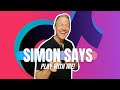 Play Simon Says With Mike Part VI