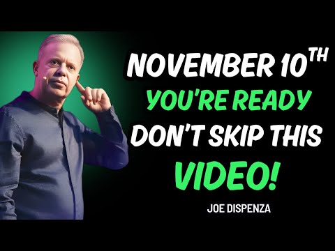 NOVEMBER 10TH || This Book Only Appears When the Universe Knows You’re Ready || JOE DISPENZA