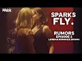 Love and Lies | Rumors (Ep 2) | Lesbian Romance Drama Series! | We Are Pride