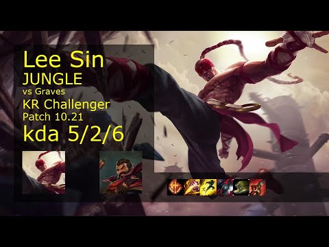 Lee Sin vs Graves Jungle - KR Challenger 5/2/6 Patch 10.21 Gameplay // [롤] 리 신 vs 그레이브즈 정글