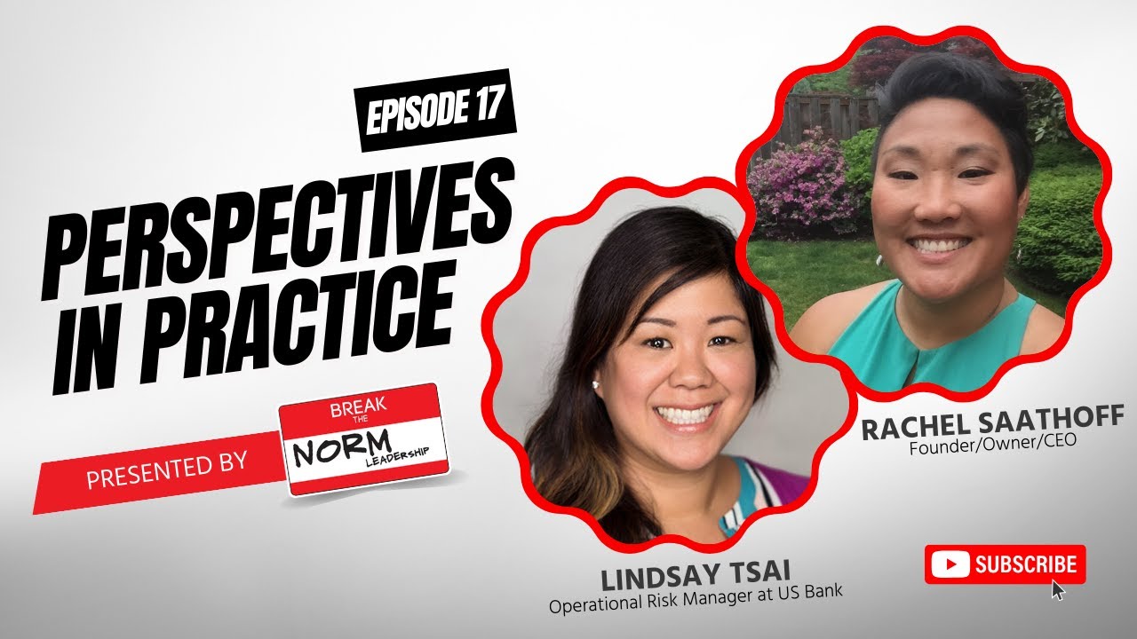 Ep 17: The 360 Leader: Lindsay Tsai's Journey of Influence, Growth ...